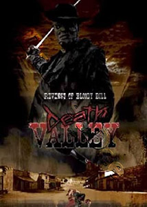 Death Valley: The Revenge of Bloody Bill |   DVD
